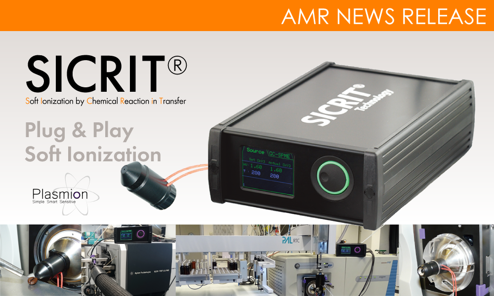 【ニュースリリース】AMRに新しい大気圧イオンソース「SICRIT®」が登場です！